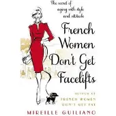 Corgi French women don't get facelifts - Mireille Guiliano