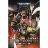 Black Library GHAZGHKULL THRAKA WARLORD OF WARLORDS