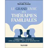 Dunod LE GRAND LIVRE DES THERAPIES FAMILIALES
