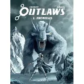 Dupuis OUTLAWS,03:PREMISSES