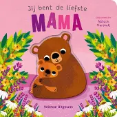 Veltman Uitgevers Jij bent de liefste mama (Hardback)