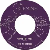 Konkurrent The Charities - Movin' On (7" Single)