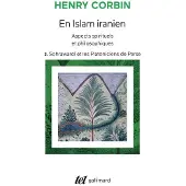 Gallimard Sohrawardî et les platoniciens de Perse - Henry Corbin
