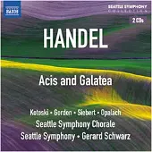 OUTHERE Glenn Siebert, Jan Opalach, Seattle Symphony Chorale, Seattle Symphony Orchestra, Gerard Schwarz - Handel: Acis And Galatea (2 CD)