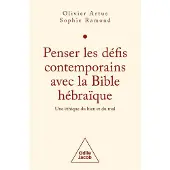 Odile Penser les defis contemporains avec la bible hebraique