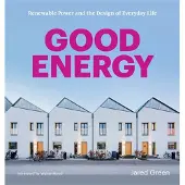 PRINCETON ARCHITECTURAL PRESS Good Energy - Jared Green