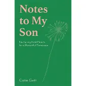 Notes to My Son - Catie Gett