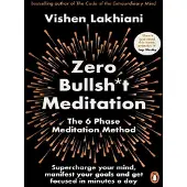 ZERO BULLSH*T MEDITATION -