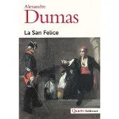 Gallimard La San Felice - Alexandre Dumas Père