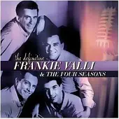 Import The Definitive Frankie Valli And The Four Seasons