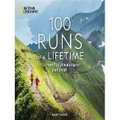 Penguin Random House 100 Runs of a Lifetime - Bart Yasso