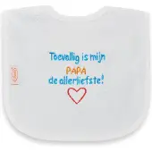 Funnies slab "Toevallig is mijn PAPA de allerliefste"