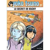 Dupuis Yoko tsuno,27:le secret de khany
