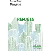 Gallimard Refuges - Léon-Paul Fargue