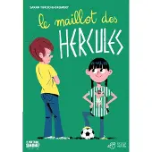 Thierry Magnier Eds LE MAILLOT DES HERCULES