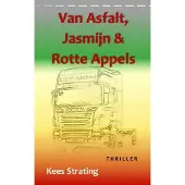 Brave New Books Van asfalt, jasmijn &amp; rotte appels