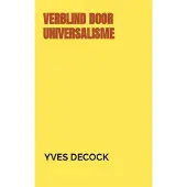 Brave New Books VERBLIND DOOR UNIVERSALISME