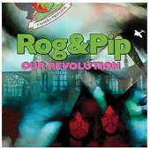 PHD Rog & Pip - Our Revolution (2 LPs)