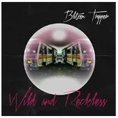 Cd Blitzen Trapper - Wild And Reckless