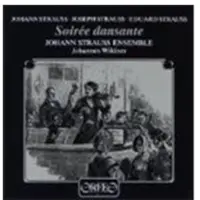 OUTHERE Johann Strauss Ensemble, Johannes Wildner - Strauss: Soirée Dansante (CD)