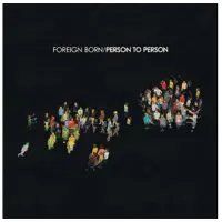Konkurrent Foreign Born - Person To Person (LP)