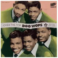 Sonic Various Artists - Over The Top Doo Wops Vol.2 - Don't Pull, Don't Push, Don't Shove (CD)