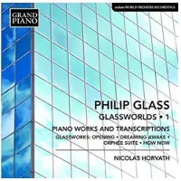 OUTHERE Nicolas Horvath - Glassworlds 1 (Piano Works And Transcriptions) (CD)