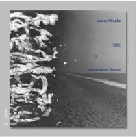 OUTHERE Apartment House - James Weeks: Tide (2 CD)