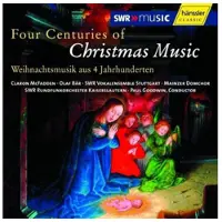 OUTHERE SWR Vokalensemble Stuttgart, Mainzer Domchor, SWR-Rundfunk-Orchester Kaiserslautern, Paul Goodwin - Four Centuries Of Christmas Mu (CD)