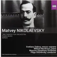 OUTHERE Svetlana Zlobina, Mikhail Mordvinov, The Moscow Symphony Orchestra - Nikolaevsky: Two Orchestral Dances, Songs, Piano Music (CD)