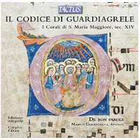 OUTHERE De Bon Parole, Marco Giacintucci - Il Codice Di Guardiagrele (I Corali di S. Maria Maggiore, Sec. XIV) (CD)