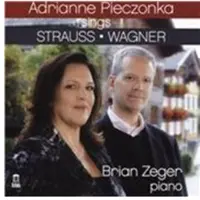 OUTHERE Adrianne Pieczonka & Brian Zeger - Strauss & Wagner: Lieder (CD)