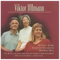 OUTHERE Mitsuko Shirai, Elisabeth Verhoeven, Hartmut Höll - Ullmann: Lieder (CD)