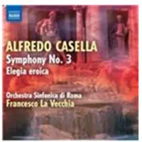 OUTHERE Orchestra Sinfonica Di Roma, Francesco La Vecchia - Casella: Symphony No. 3 | Elegia Eroica (CD)