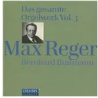 OUTHERE Bernhard Buttmann - Reger: Complete Organ Works, Volume 3 (4 CD)