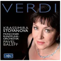 OUTHERE Münchner Krassimira Stoyanova - Verdi Arien; Krassimira Stoyanov (CD)