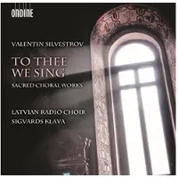 OUTHERE To Thee we Sing