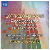 OUTHERE Bruno Canino, Mario Ancillotti, Orchestra Sinfonica Di Roma, Francesco La Vecchia - Petrassi: Piano Concerto, Flute Concerto, La Follia Di Orlando (Ballet Suite) (CD)