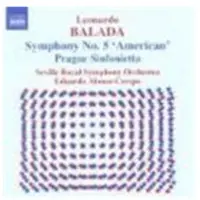Naxos Seville Royal Symphony Orchestra, Eduardo Alonso-Crespo - Balada: Symphonie No.5 'American' (CD)
