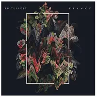 Konkurrent Ed Tullett - Fiancé (CD)