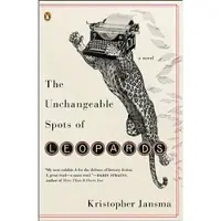 Penguin Random House UNCHANGEABLE SPOTS OF LEOPARDS