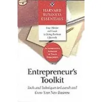 Harvard University Press HARVARD BUSINESSBESSENTIALS ENTREPRENEURS TOOLKIT