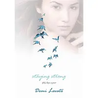 Mc Millan Libri Staying strong - Demi Lovato