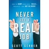 NEVER GET A REAL JOB - Auteur