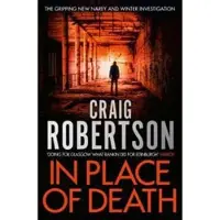 Simon Schuster Uk In place of death - Craig Robertson