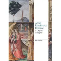 Art of Renaissance Florence - Nethersole, Scott