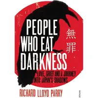 Vintage Uk People who eat darkness - Richard Lloyd Parry
