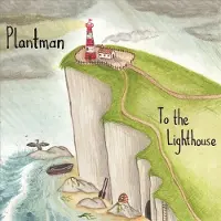 Sonic Plantman - To The Lighthouse (CD)