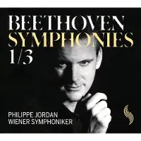 OUTHERE Wiener Symphoniker, Philippe Jordan - Beethoven: Symphonies Nos. 1 & 3 (CD)