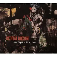 OUTHERE Récital Boxon - Elle Frappe La Terre Rouge (CD)